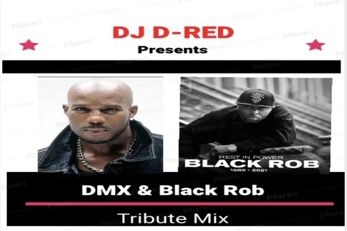 DJ D-RED (@DJD_RED) - DMX & Black Rob Tribute Mix