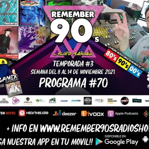 #70 Remember 90s Radio Show by Floid Maicas