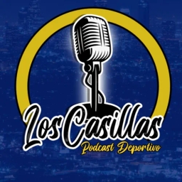 Los Casillas Podcast Deportivo