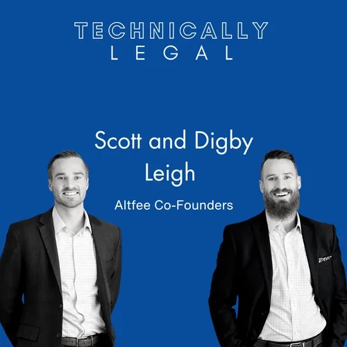 Will This Legal Tech Startup Kill the Billable Hour and Bring Transparency to Legal Billing? (Scott & Digby Leigh - AltFee)