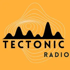 TECTONIC RADIO