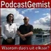 #47 - PodcastGemist - Waarom gaan duo's uit elkaar?