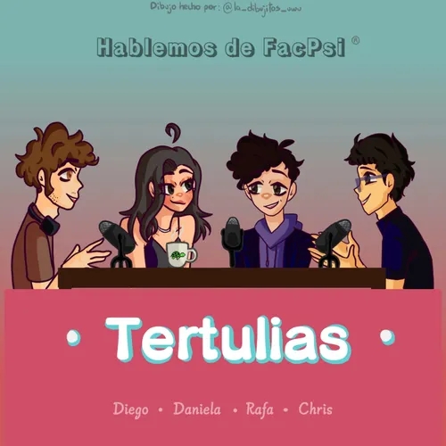 Tertulia #11: Diego, Dani, Rafa, Chris (Asesinos romantizados, Cambio de horario) 