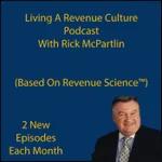 Living A Revenue Culture Podcast With Guest Mike Toney