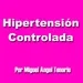 E03 - HIPERTENSIÓN CONTROLADA