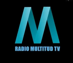 RADIO MULTITUD TV