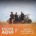 Programa Escuta Aqui | 18/10/2022 | Road Trip Brasil-Uruguai de Fusca Itamar 96