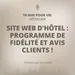 Episode 16 : Site web d'hôtel, révélations sur la page Programme de fidélité et l'importance des avis clients ! 