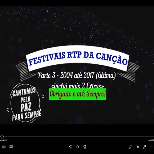Festivais RTP da Canção "Concursos" (Portugal) - Cantamos pela PAZ - VIDEO 3 de 3 (Final)