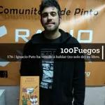 100Fuegos x 176: Ignacio Pato ha venido a hablar (no solo de) su libro.
