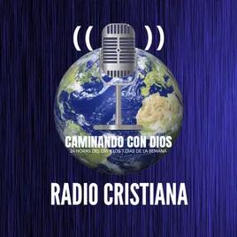 Radio Cristiana Caminando Con Dios