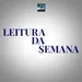 LEITURA DA SEMANA (2023) #27 - 11.08.2023