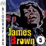 Biografías - James Brown - Parte 05