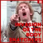 Episode 081 - Invasion of the Body Snatchers (1978)