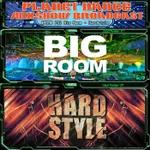 Planet Dance Mixshow Broadcast 732 Big Room - Hardstyle