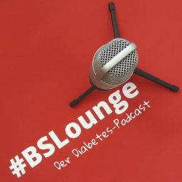 #BSLounge - Der Diabetes-Podcast