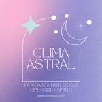 Clima Astral jueves 17 de noviembre 2022 🌙✨