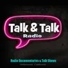 Talk & Talk Radio