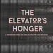 MICRO: The Elevator's Hunger