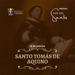 Vida dos Santos | SÃO TOMÁS DE AQUINO (28-01)
