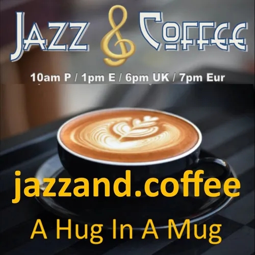 S05 E24 JazzAnd.Coffee - 26-03-2022