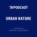 URBAN NATURE - Episode 5: Jason W. Moore and Gabriel Kozlowski