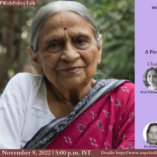 Remembering Ela Bhatt (1933-2022) | #InMemoriam #GenderGaps IMPRI #WebPolicyTalk 