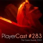 PlayerCast #283 – Apostas TGA 2022