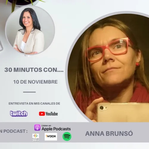 #30minutos con Anna Brunsó