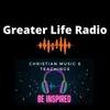 GreaterLife Radio