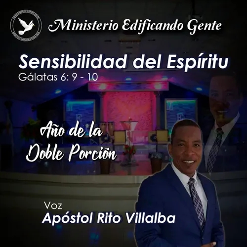 Sensibilidad Del Espíritu - Apóstol Rito Villalba