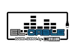 EL CABLE RADIO SHOW