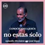 José López | No Estas Solos | CDO Iglesia