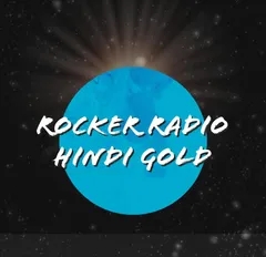 Rocker Radio Hindi Gold