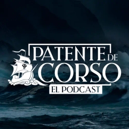 Patente de Corso - El Podcast