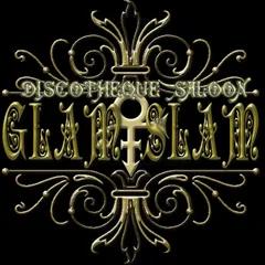 Discotheque Saloon GLAM SLAM