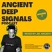Ancient Deep Signals Podcast Episode #2 - Mixed by Jbl Ancient