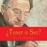 ¿TENER O SER? 🧿/ Erich Fromm 📖