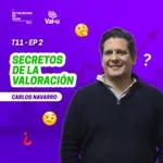T11 E2 - Secretos de la Valoración de Empresas, con Carlos Navarro || Networking de Ideas T11 E2