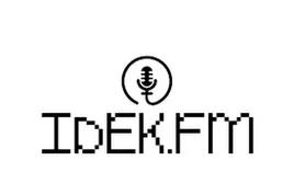 IDEK FM
