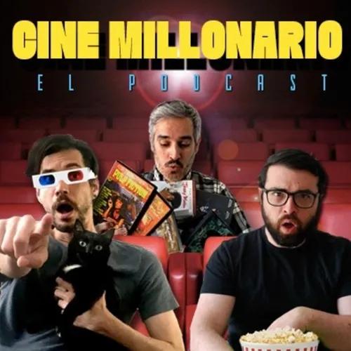 Cine Millonario - El Podcast