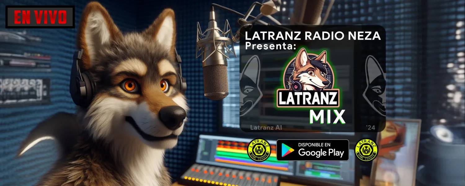 LATRANZ RADIO NEZA - FURRY