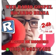 web radio gospel ricardo bessa neguin de mossoro
