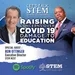 Ron Ottinger, Executive Director of the STEM Next Opportunity Fund, He speaks on how the COVID-19 pandemic caused “tragic” damage to the education of America’s children