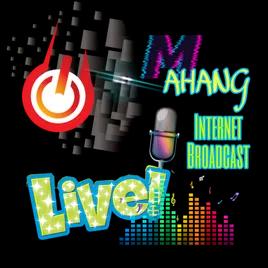 Mahang - Internet Broadcast
