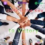 "Unity is the key to Victory" 