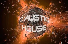CAUSTIC HOUSE Music