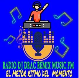 RADIO DJ DRAC REMIX MUSIC FM