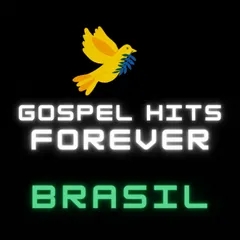 Gospel Hits Forever Brasil