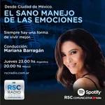 Mariana Barragán - Programa El sano manejo de las emociones, desde Ciudad de México - El poder de la música, Nacho Rettally - Jueves 24 de Noviembre - RSCRadio